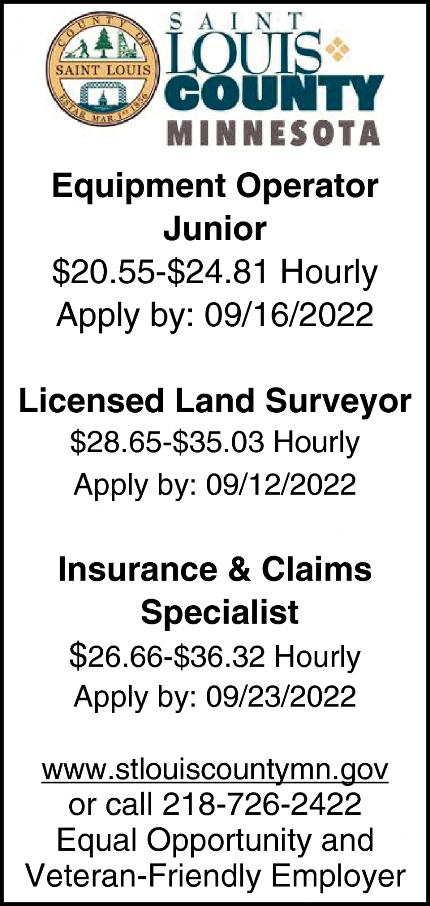 Equipment Operator Junior, Licensed Land Surveyor, Insurance & Claims Specialist