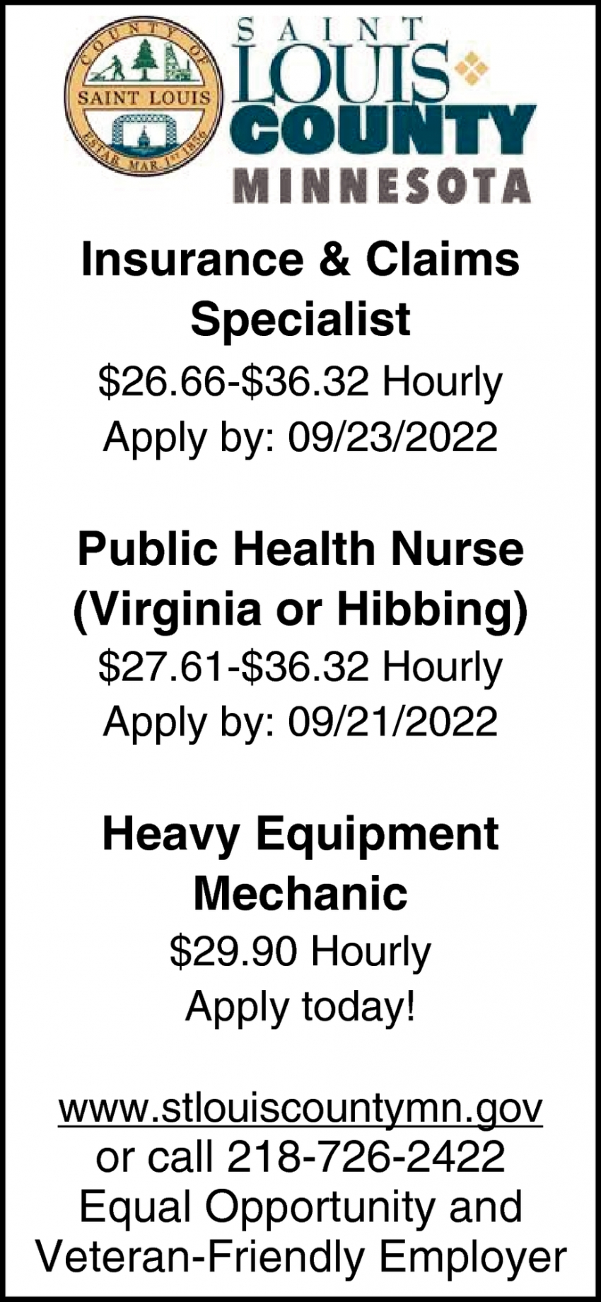 Insurance & Claims Specialist, Public Health Nurse, Heavy Equipment Mechanic