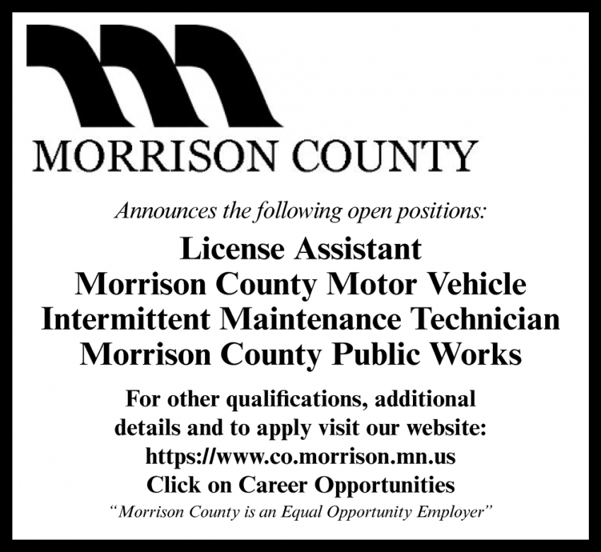 License Assistant, Morrison County Motor Vehicle Intermittent Maintenance Technician, Morrison County Public Works