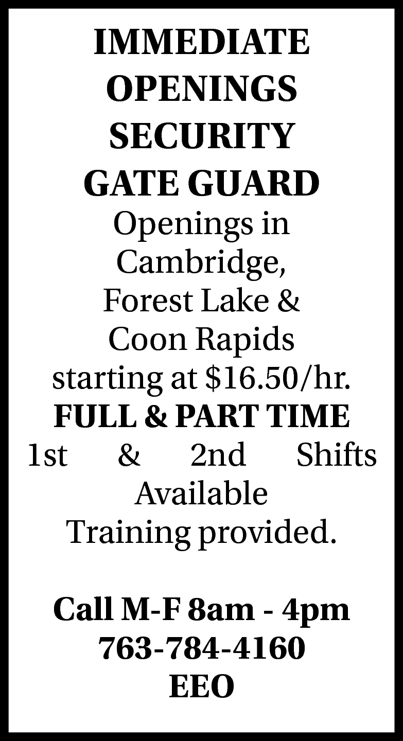 Immediate Openings Security Gate Guard