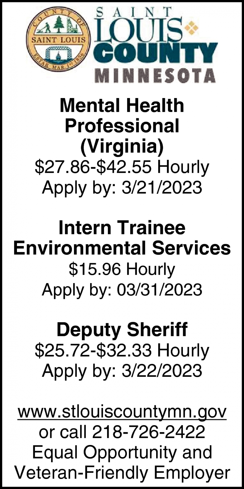 Mental Health Professional, Intern Trainee Environmental Services, Deputy Sheriff
