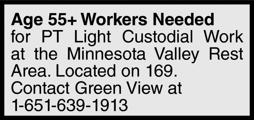 Age 55+ Workers Needed