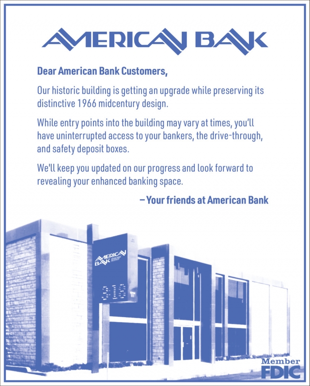 Dear American Bank Customers, American Bank