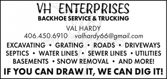 Excavating and Grading Services, VH Enterprises, Lewistown, MT