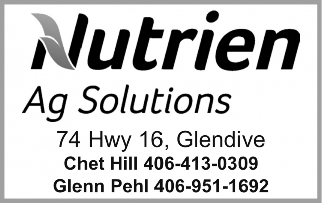 Working Together with You!, Nutrien Ag Solutions, Glendive, MT