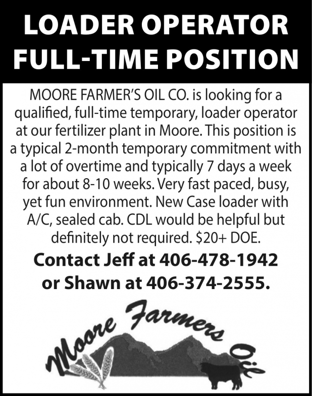 Loader Operator, Moore Farmers Oil Co