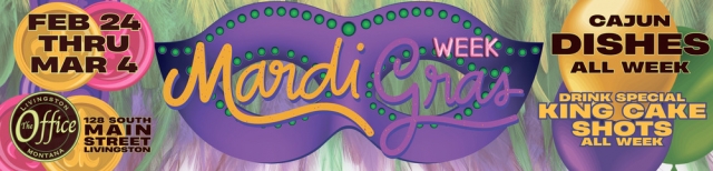 Mardi Gras Week, The Office Lounge & Liquor Store, Livingston, MT