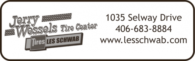 Tire Center, Jerry Wessels Tire Center - Les Schwab, Dillon, MT