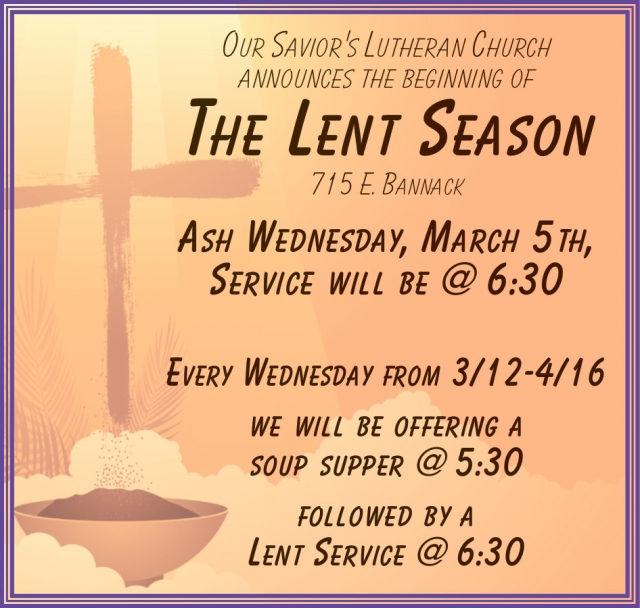 The Lent Season, Our Savior's Lutheran Church - Dillon