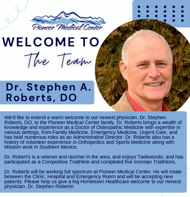 Dr. Stephen A. Roberts, DO, Pioneer Medical Center, Big Timber, MT