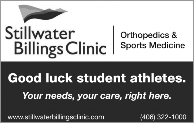 Good Luck Student Athletes, Stillwater Billings Clinic Orthopedics & Sports Medicine, Columbus, MT