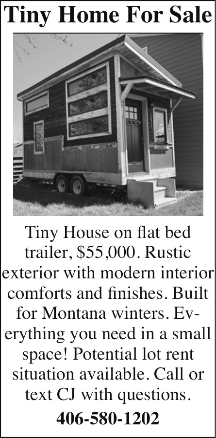 Tiny Home for Sale, 406-580-1202