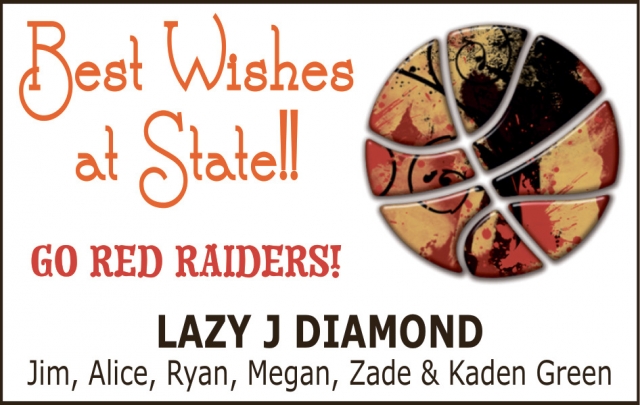 Best Wishes at State!, Lazy J Diamond