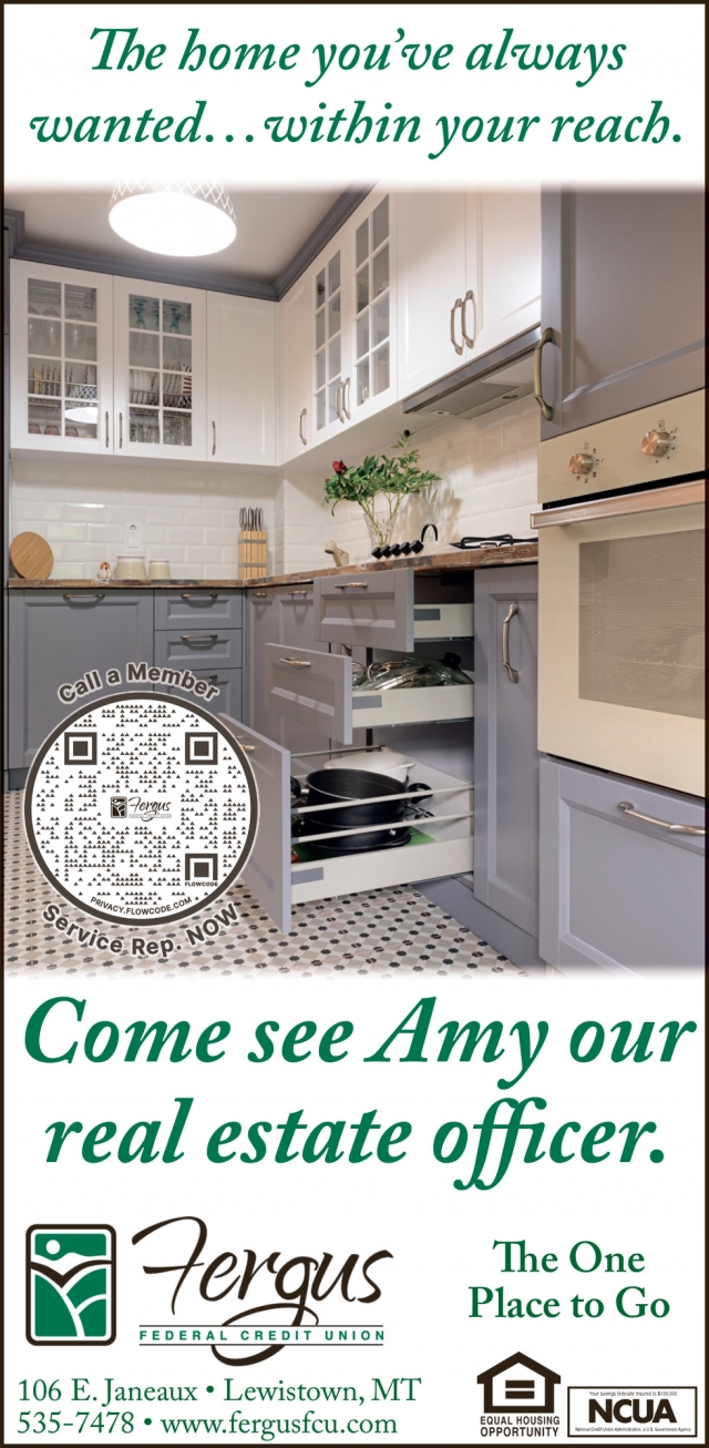 Come See Amy Our Real Estate Officer, Fergus Federal Credit Union, Lewistown, MT