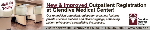 New & Improved Outpatient Registration at Glendive Medical Center, Glendive Medical Center, Glendive, MT