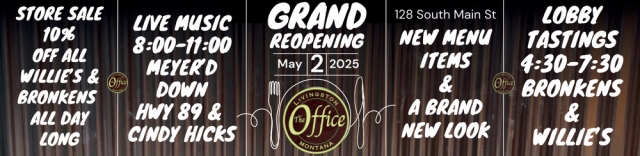 Grand Reopening, The Office Lounge & Liquor Store, Livingston, MT