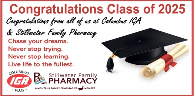 Congratulations Class of 2025, Columbus IGA Plus, Columbus, MT