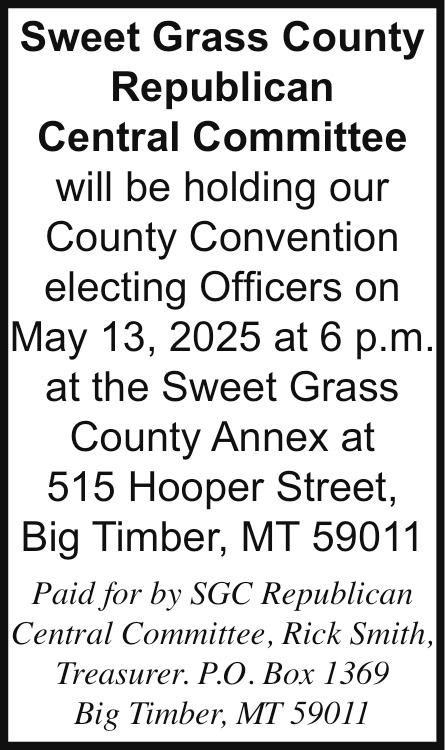 County Convention, Sweet Grass County Republican Central Committee, Big Timber, MT