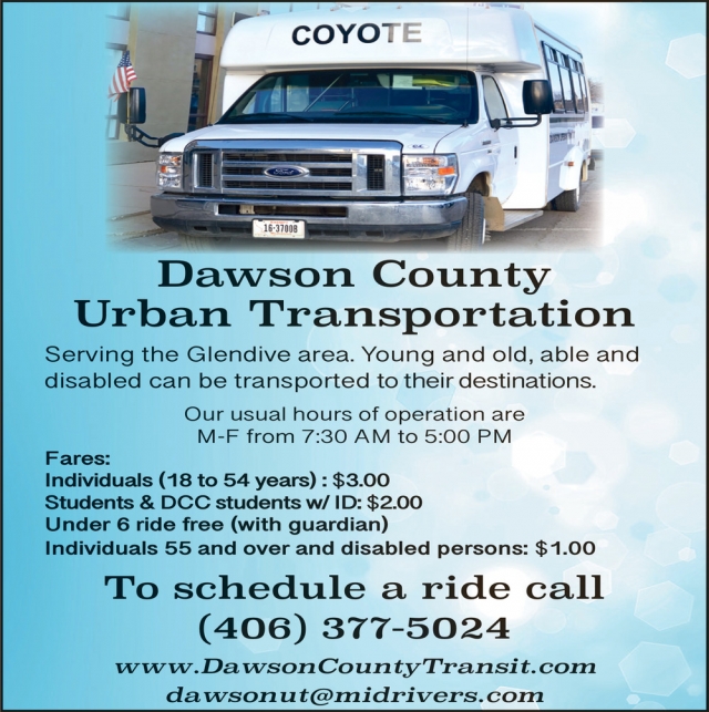 Serving the Glendive Area, Dawson County Urban Transportation, Glendive, MT