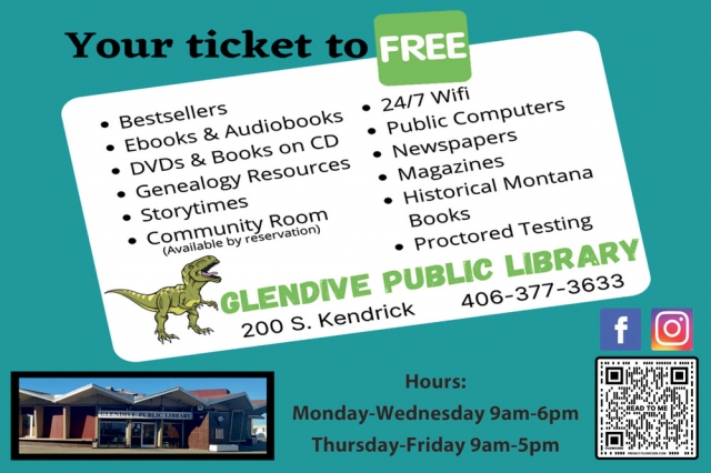 Your Ticket to Free, Glendive Public Library, Glendive, MT