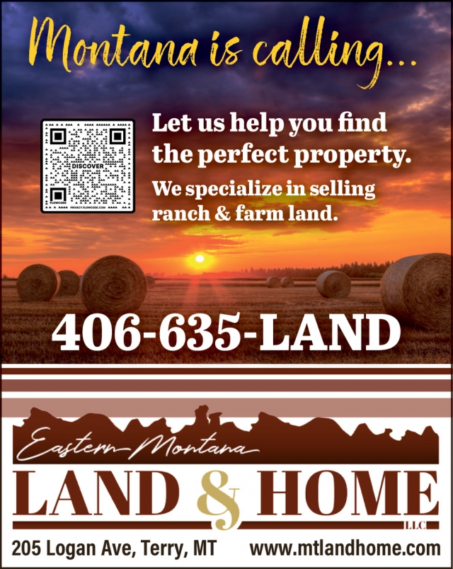 Montana Is Calling, Eastern Montana Land & Home, Terry, MT