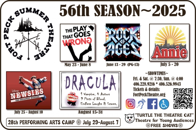56th Season - 2025, Fort Peck Theatre, Fort Peck, MT