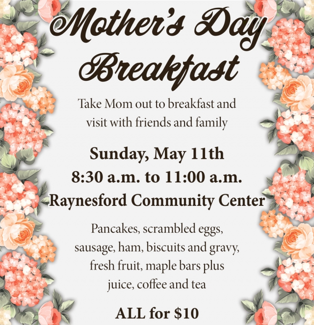 Mother's Day Breakfast, Raynesford Community Center, Raynesford, MT