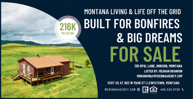 Montana Living & Life Off the Grid, McKenna Agency, Lewistown, MT