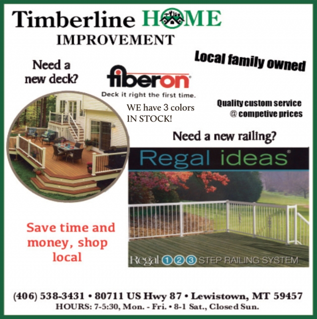 Save Time and Money, Shop Local, Timberline Home Improvement, Lewistown, MT