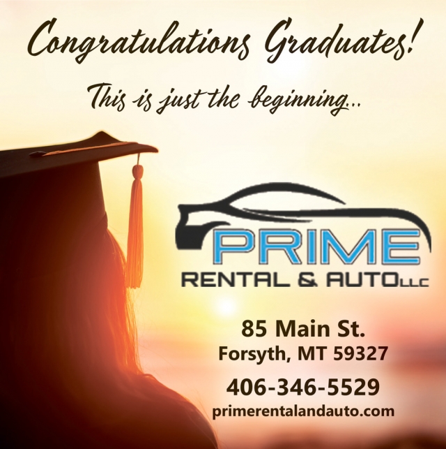 Congratulations Graduates!, Prime Rental & Auto, LLC, Miles City, MT