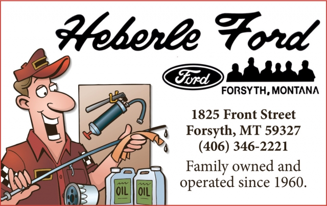 Family Owned and Operated Since 1960, Heberle Ford, Forsyth, MT