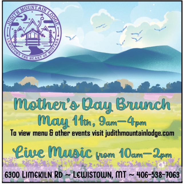 Mother's Day Brunch, Judith Mountain Lodge, Lewistown, MT