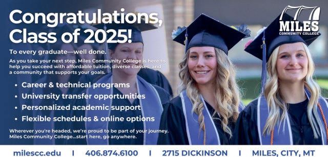 Congratulations Class of 2025!, Miles Community College, Miles City, MT