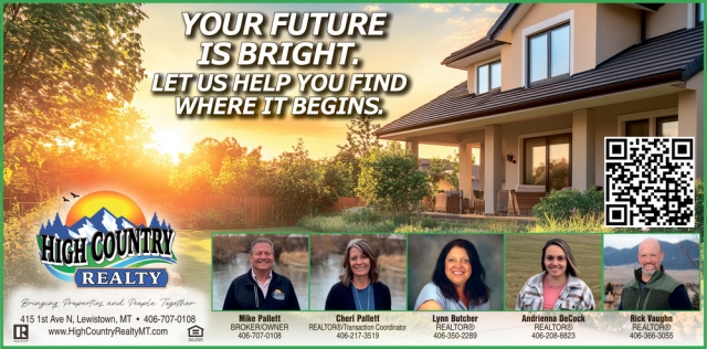 Your Future Is Bright, High Country Realty, Lewistown, MT