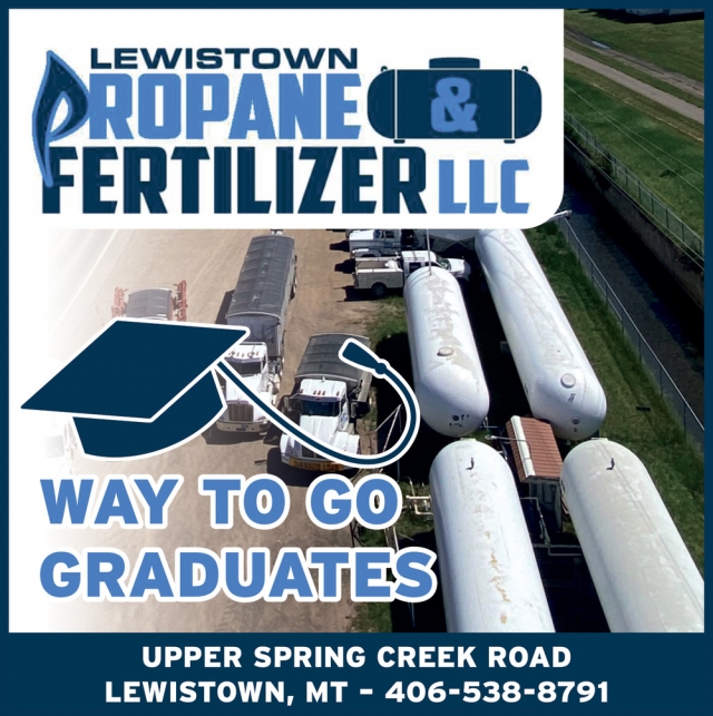 Way to Go Graduates, Lewistown Propane & Fertilizer LLC, Stanford, MT