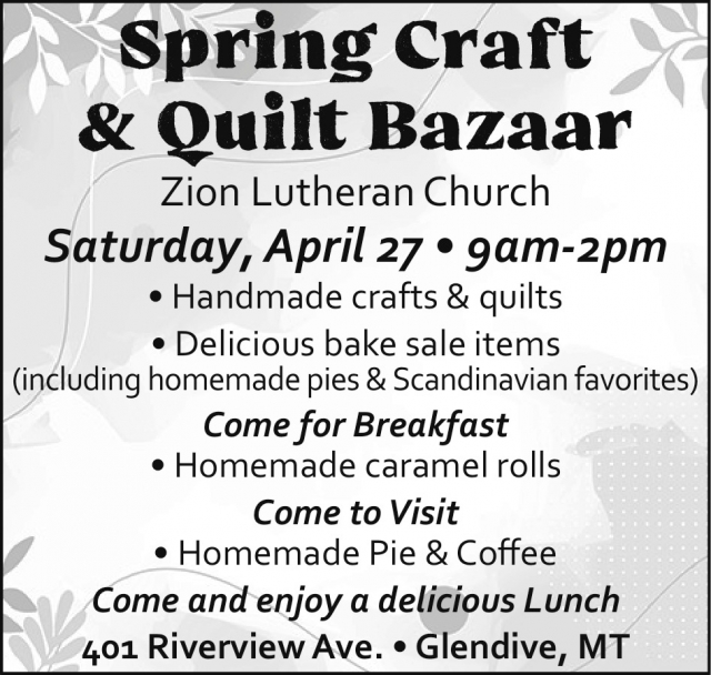 Spring Craft & Quilt Bazaar, Zion Lutheran Church, Lewistown, MT