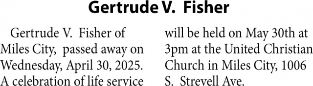 Gertrude V. Fisher, Obituaries, Glendive, MT
