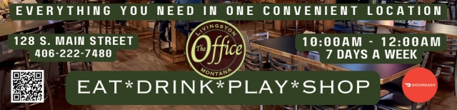 Everything You Need in One Convenient Location, The Office Lounge & Liquor Store, Livingston, MT