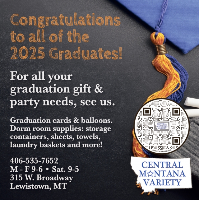 For All Your Graduation Gift & Party Needs, Central Montana Variety, Lewistown, MT