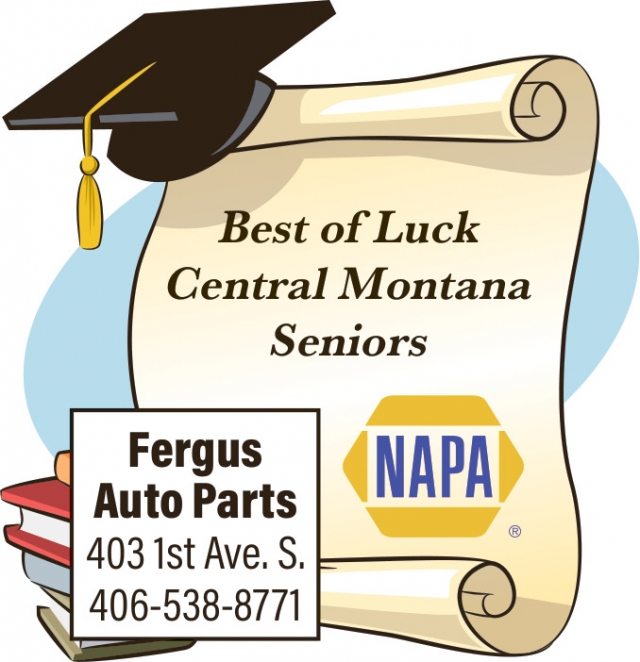 Best of Luck Central Montana Seniors, Fergus Auto Parts, Lewistown, MT