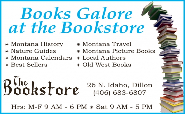 Books Galore at The Bookstore, The Bookstore - Dillon, Dillon, MT