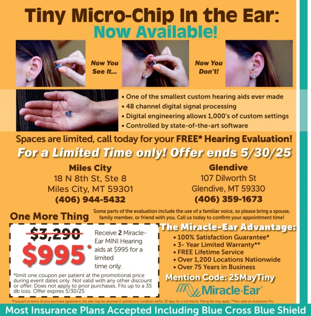 Tiny Micro-Chip in The Ear,  Miracle-Ear / Miles City - Glendive, Glendive, MT