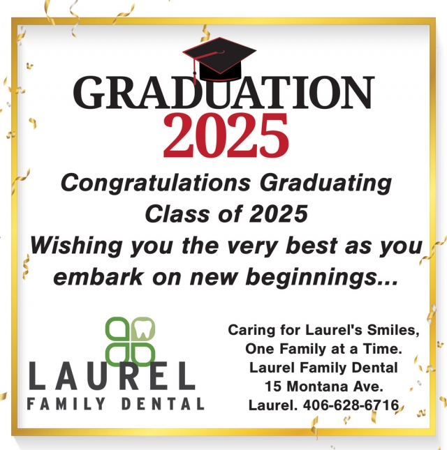 Graduation 2025, Laurel Family Dental, Laurel, MT