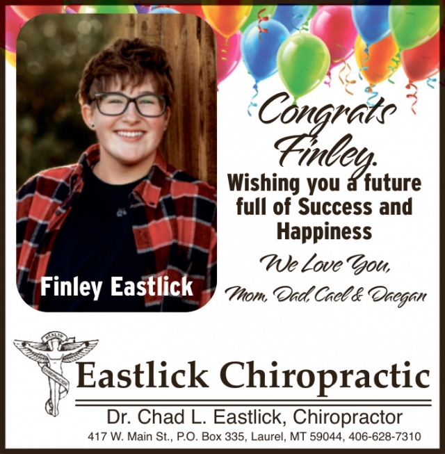 Dr. Chad L. Eastlick , Eastlick Chiropractic, Laurel, MT