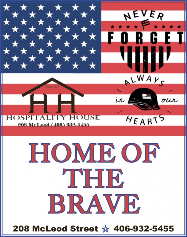Home of The Brave, Hospitality House, Big Timber, MT