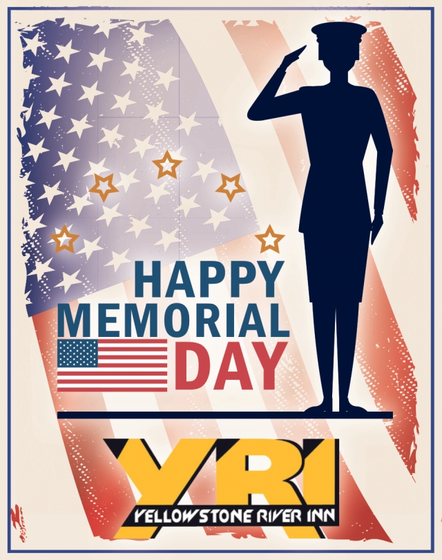 Happy Memorial Day, Yellowstone River Inn, Glendive, MT