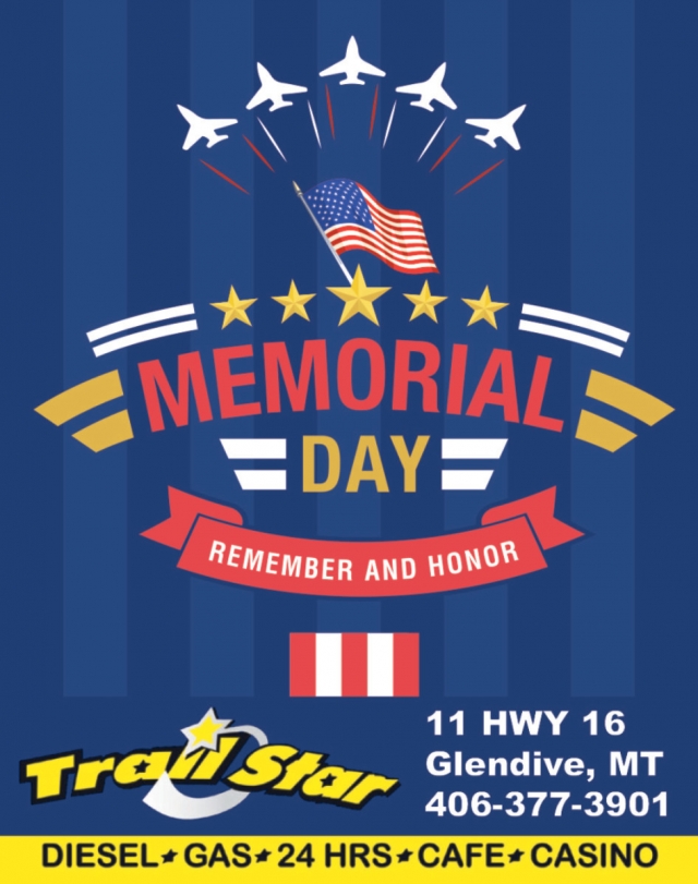 Memorial Day, Trail Star Truck Stop, Glendive, MT