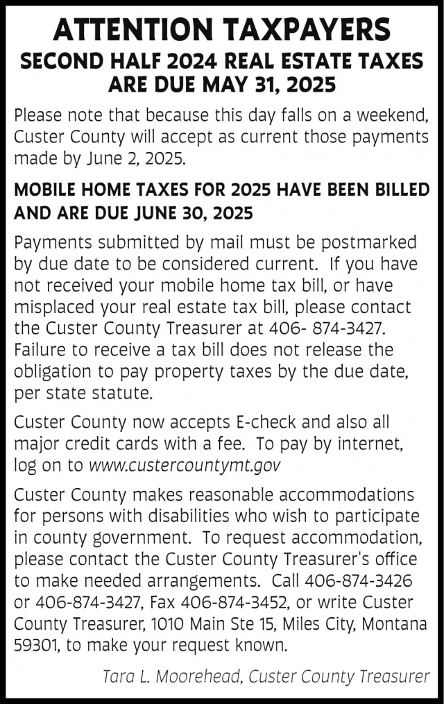 Attention Taxpayers, Tara L. Moorehead - Custer County Treasurer