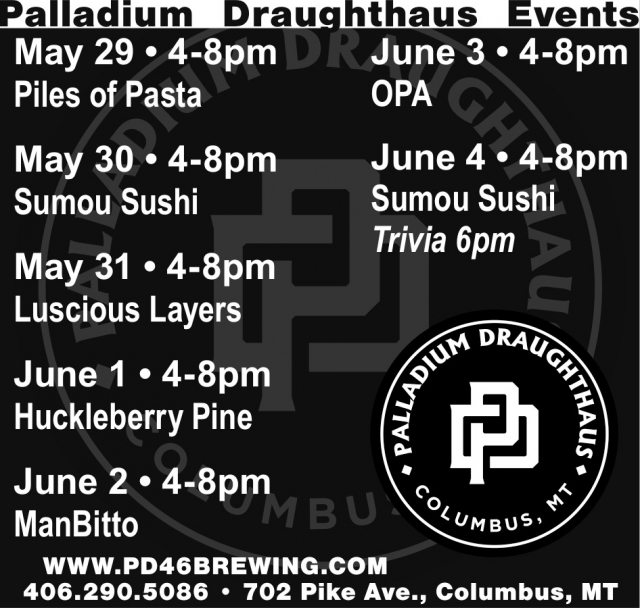 Palladium Draughthaus Events, Palladium Draughthaus, Columbus, MT