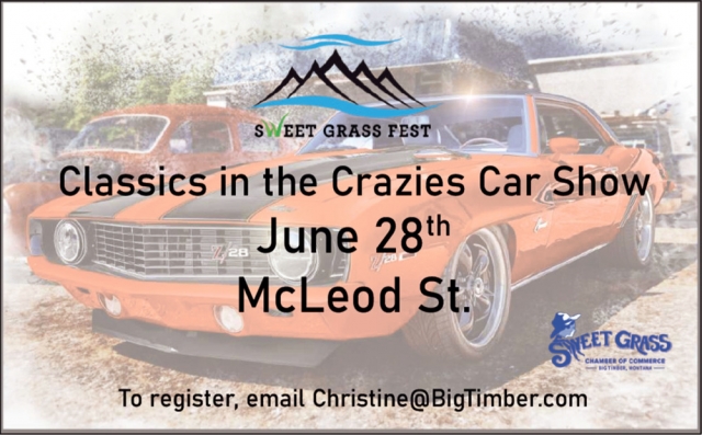 Classics in The Crazies Car Show, Sweet Grass Chamber of Commerce, Big Timber, MT